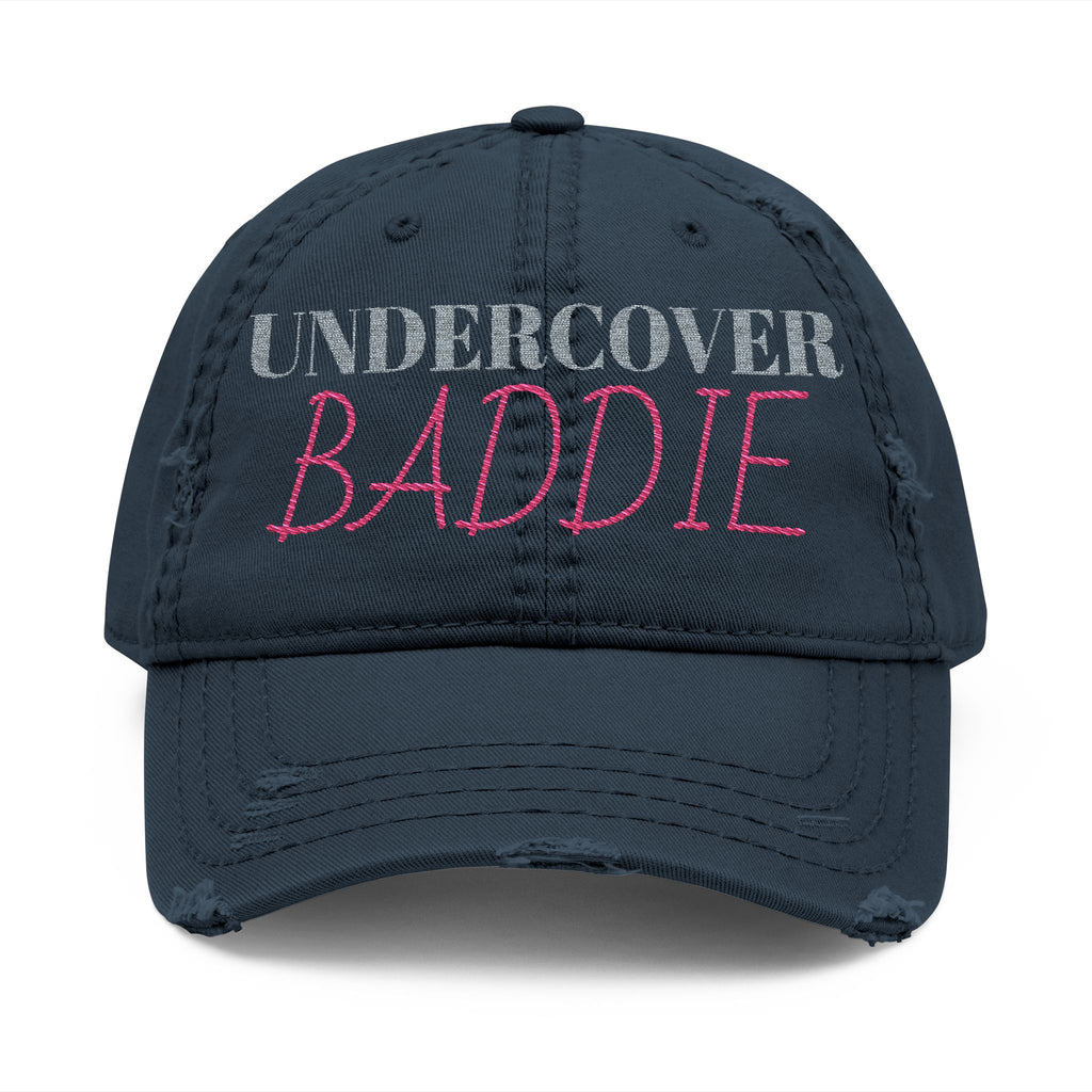 Distressed Dad Hat with 'Undercover Baddie' Embroidery