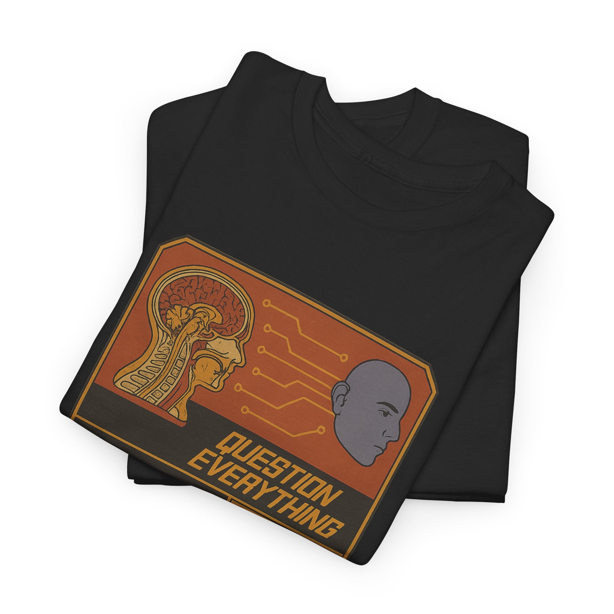 Question Everything - Graphic UNISEX T-shirt by Blackstone