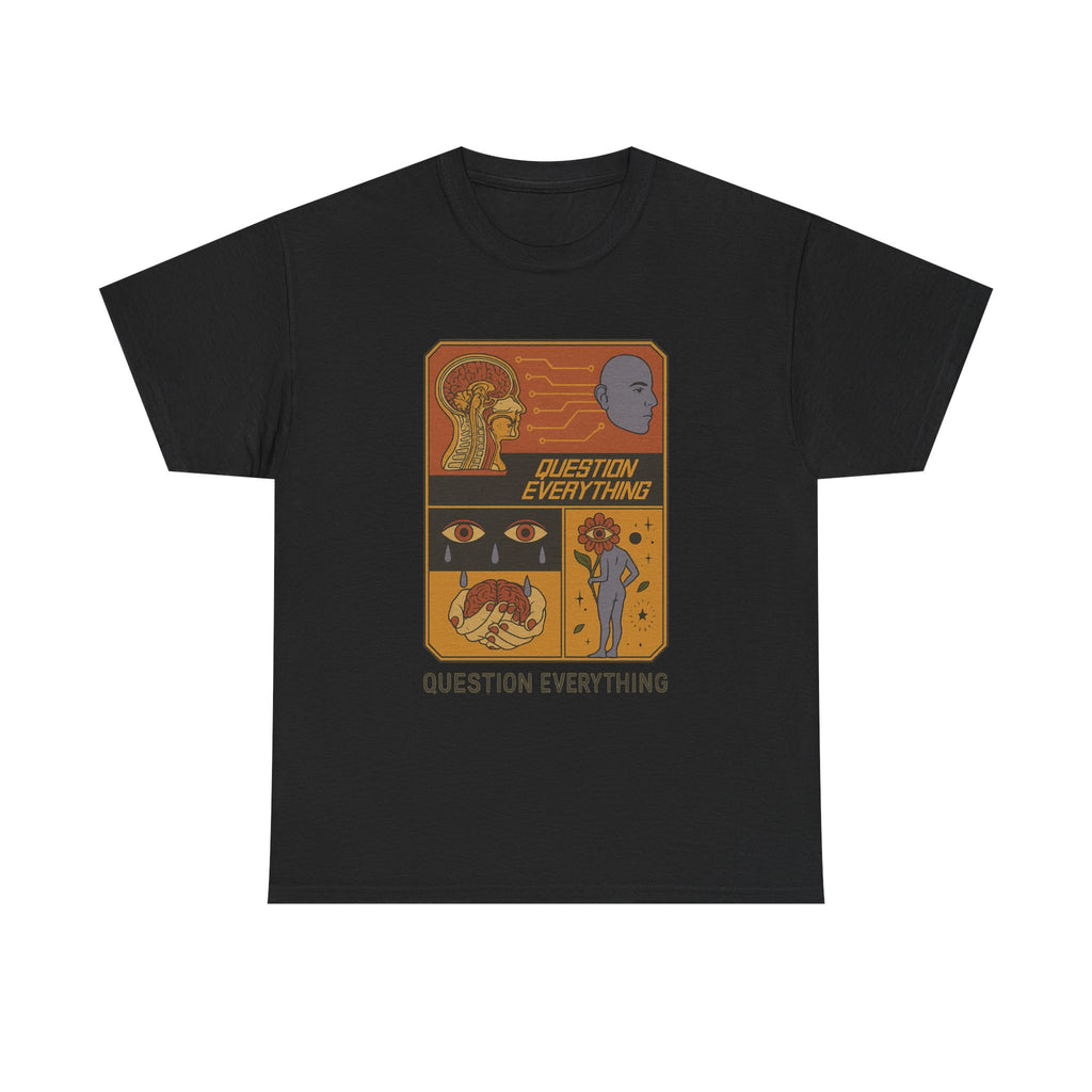 Question Everything - Graphic UNISEX T-shirt by Blackstone