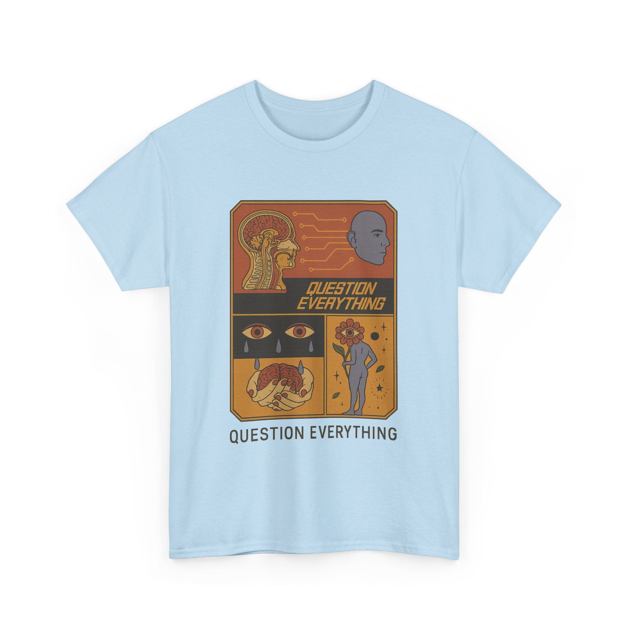 Question Everything - Graphic UNISEX T-shirt by Blackstone